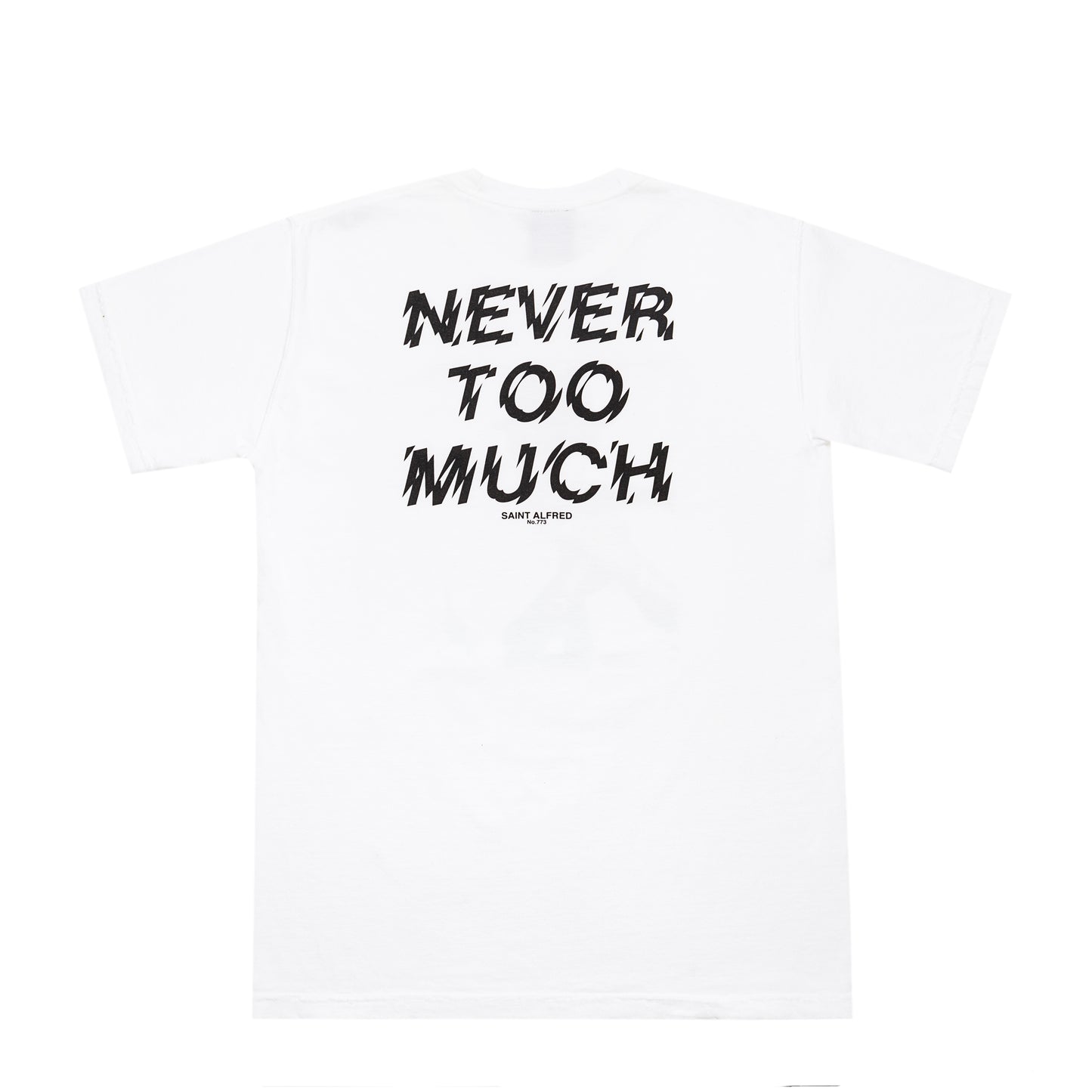 NEVER TOO MUCH TEE SU19 - Saint Alfred