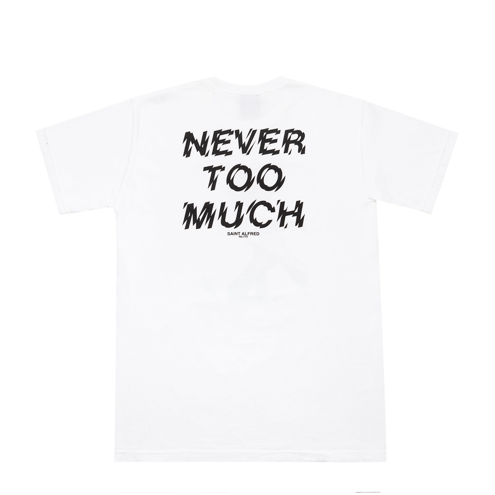 NEVER TOO MUCH TEE SU19 - Saint Alfred